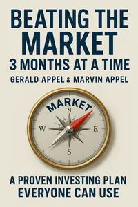 Cover of 'Beating the market 3 months at a time'