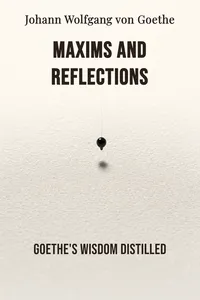 Maxims and Reflections