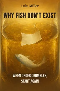 Why Fish Don't Exist