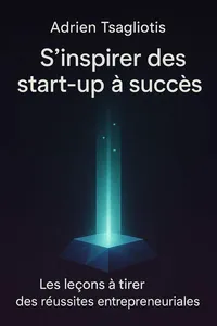 Couverture de 'Sinspirer des start up a succes'