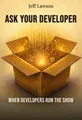 Ask Your Developer