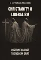 Christianity & Liberalism
