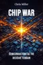 Chip War