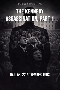The Kennedy Assassination, Part 1