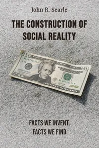 The Construction of Social Reality
