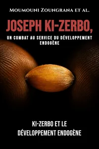 Joseph Ki-Zerbo, un combat au service du développement endogène