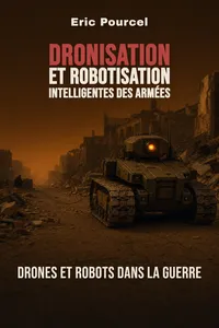 Dronisation et robotisation intelligentes des armées