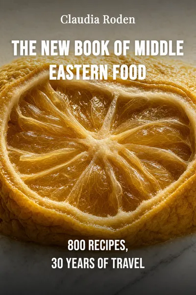 The New Book of Middle Eastern Food