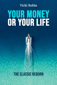 Your Money or Your Life