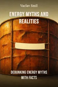 Energy Myths and Realities