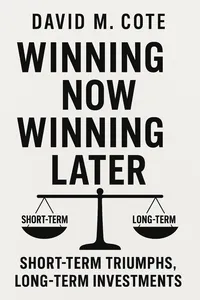 Cover of 'Winning now winning later'