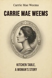 Carrie Mae Weems