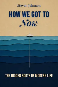 How We Got to Now