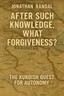 Cover of 'After such knowledge what forgiveness'