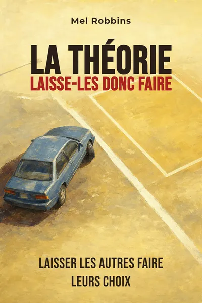 La théorie laisse-les donc faire