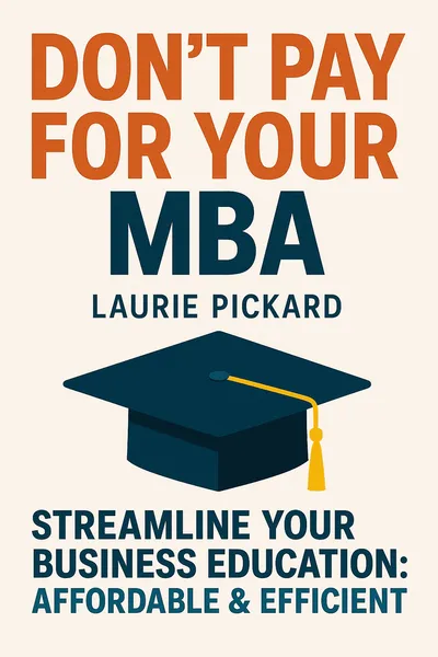 Cover of 'Dont pay for your mba'