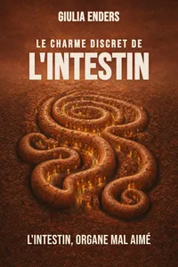 Le Charme discret de l'intestin