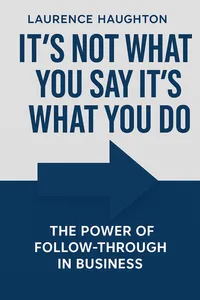 Cover of 'Its not what you say its what you do'