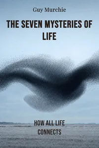The Seven Mysteries of Life