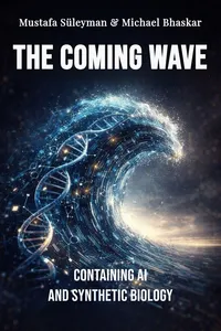 The Coming Wave