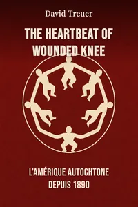 The Heartbeat of Wounded Knee
