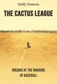 The Cactus League