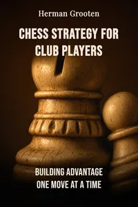 Chess Strategy for Club Players