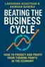 Cover of 'Beating the business cycle'