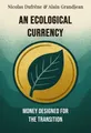 An Ecological Currency