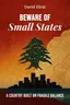 Beware of Small States