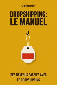Dropshipping: Le Manuel