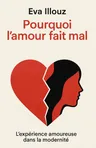 Couverture de 'Pourquoi lamour fait mal'
