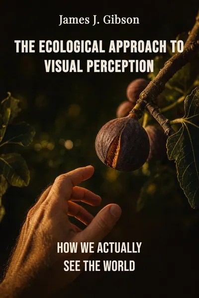 The Ecological Approach to Visual Perception