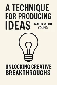 Cover of 'A technique for producing ideas'