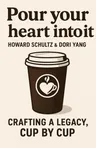 Cover of 'Pour your heart into it'