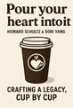 Cover of 'Pour your heart into it'