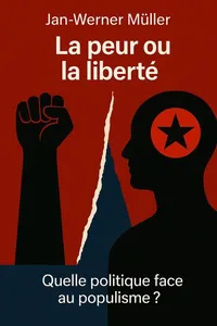 Couverture de 'La peur ou la liberte'