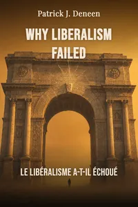 Why Liberalism Failed