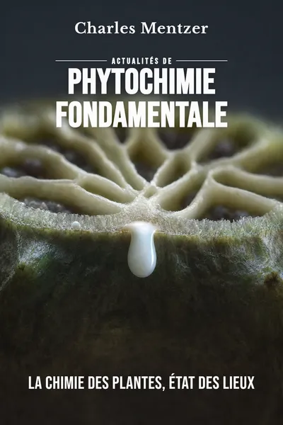 Actualités de phytochimie fondamentale