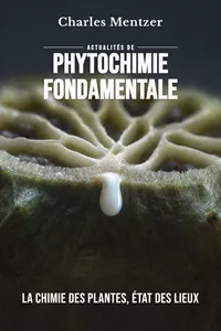 Actualités de phytochimie fondamentale