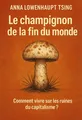 Couverture de 'Le champignon de la fin du monde'