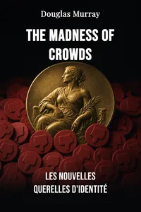 The Madness of Crowds