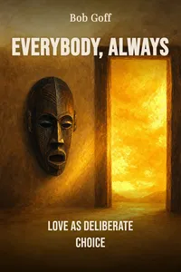 Everybody, Always
