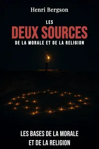 Les deux sources de la morale et de la religion