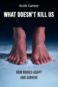 What Doesn't Kill Us