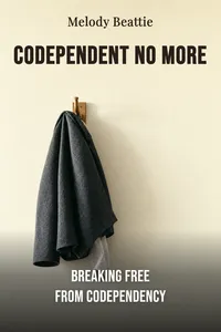 Codependent No More