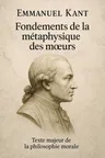 Couverture de 'Fondements de la metaphysique des murs'
