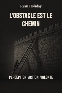 L'obstacle est le chemin