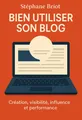 Couverture de 'Bien utiliser son blog'