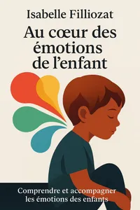 Couverture de 'Au cur des emotions de lenfant'